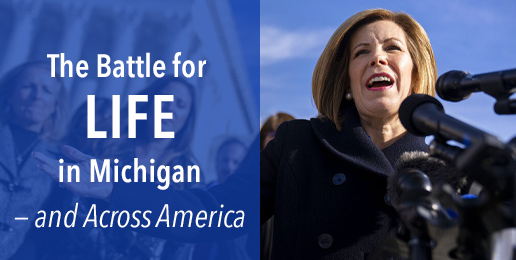 The Battle for Life in Michigan—and Across America