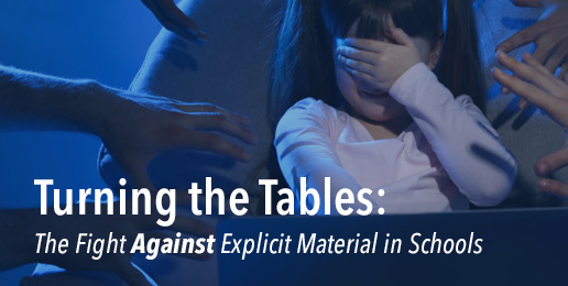 Turning the Tables: The Fight Against Explicit Material in Schools