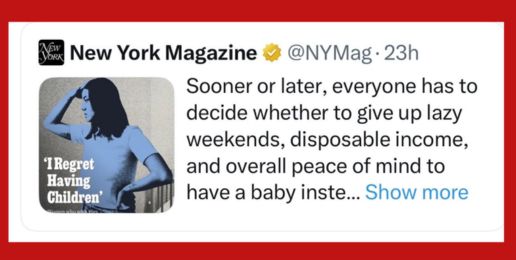 ‘I Regret Having Children’???