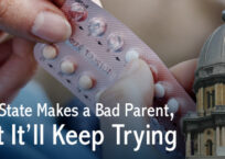 The State Makes a Bad Parent, But It’ll Keep Trying