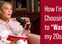 How I’m Choosing to “Waste” my 20s