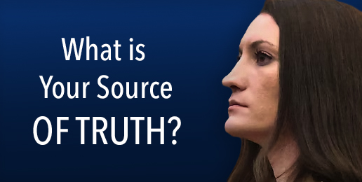 What is Your Source of Truth?