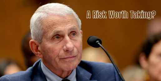 A Risk Worth Taking? A Risk Worth Taking?
