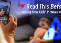 Read This Before Posting Your Kids’ Pictures Online