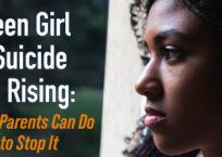 Teen Girl Suicide is Rising: What Parents Can Do to Stop It
