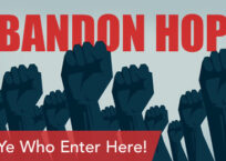 Abandon Hope, All Ye Who Enter Here!