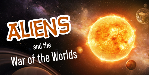 Aliens and the War of the Worlds