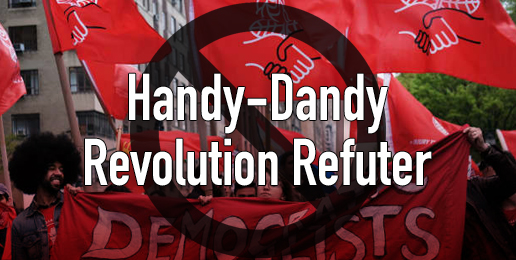 Handy-Dandy Revolution Refuter Handy-Dandy Revolution Refuter