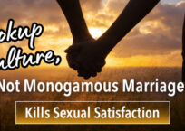 Hookup Culture, Not Monogamous Marriage, Kills Sexual Satisfaction