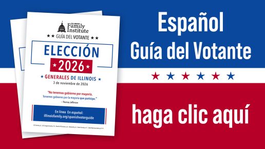 Illinois Family Institute 2026 General Election voter guide in Spanish — Español Guía del Votante, haga clic aquí